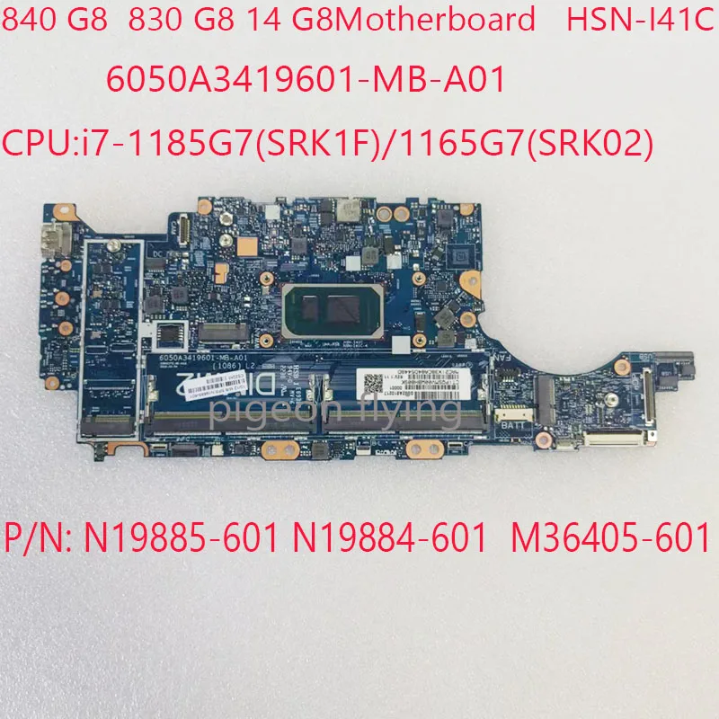 

HSN-I41C 840 G8 Motherbaord 6050A3419601 N19885-601 N19884-601 M36405-601 For HP EliteBook 840 G8 830 G8 Firefly 14 G8 CPU:i7