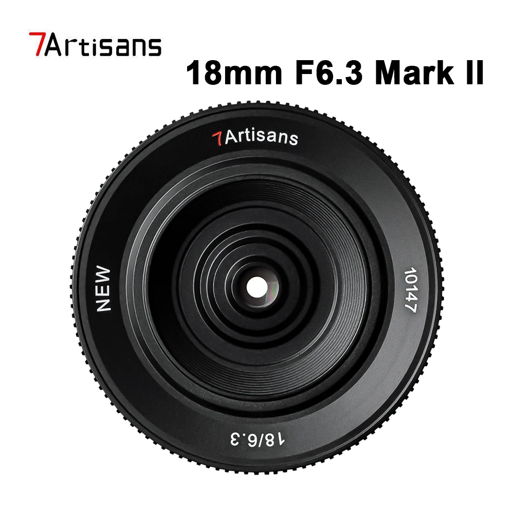 

7artisans 7 artisans 18mm F6.3 Mark II Ultra-thin APS-C Manual Prime Lens for Sony E Fuji XF Nikon Z Mirrorless Camera Lens