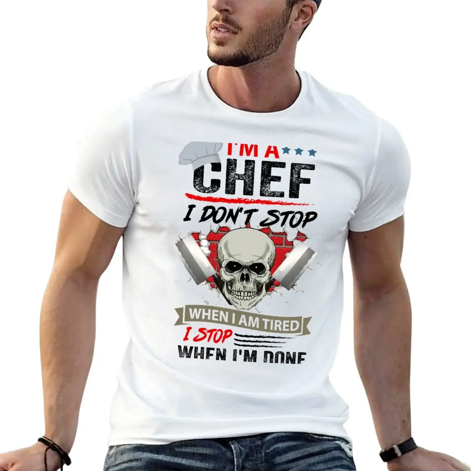 

I'M A CHEF I DON'T STOP WHEN I AM TIRED I STOP WHEN I'M DONE T-Shirt sublime plus size tops kawaii clothes mens cotton t shirts