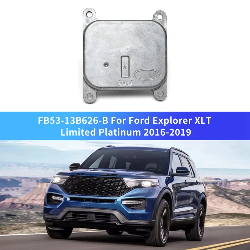 

FB53-13B626-B For Ford Explorer XLT Limited Platinum 2016-2019 LED Headlight Control Module Unit Headlight Module
