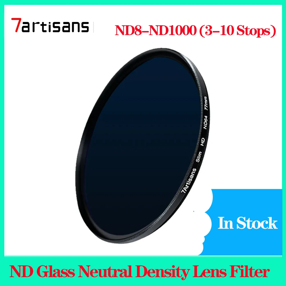 

7artisans ND8 ND64 ND1000 ND Glass Neutral Density Lens Filter for Canon M43 SONY Lens 46/49/52/55/58/62/67/72/77/82mm