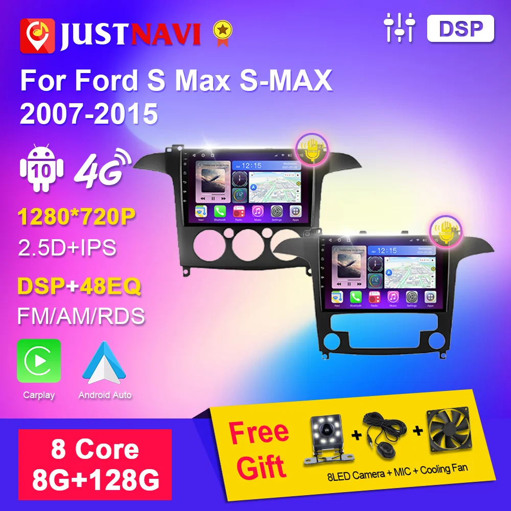 JUSTNAVIAndroid 10 Auto Radio Stereo for Ford S Max S-MAX 2007- 2015 Carplay Car Radios Navi Multimedia DVD Player Autoradio DSP
JUSTNAVIAndroid 10 Auto Radio Stereo for Ford S Max S-MAX 2007- 2015 Carplay Car Radios Navi Multimedia DVD Player Autoradio DSP