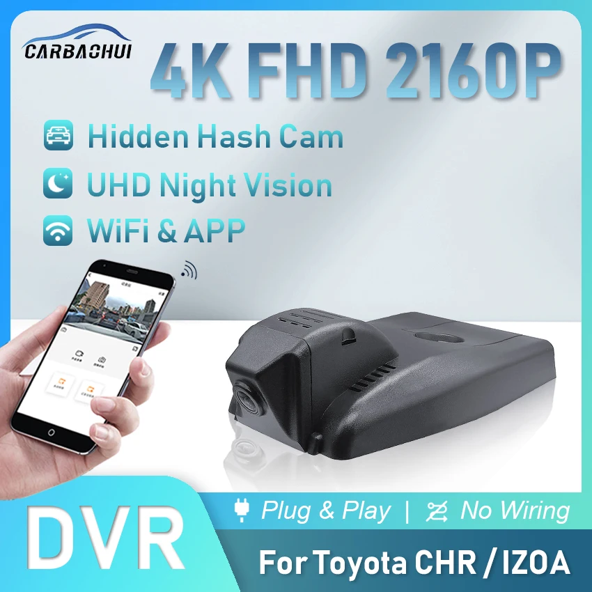 Easy to install 4K 2160P Car DVR Plug and Play Dash Cam Camera UHD Night Vision Driving Video Recorder For Toyota C-HR CHR IZOA
Easy to install 4K 2160P Car DVR Plug and Play Dash Cam Camera UHD Night Vision Driving Video Recorder For Toyota C-HR CHR IZOA