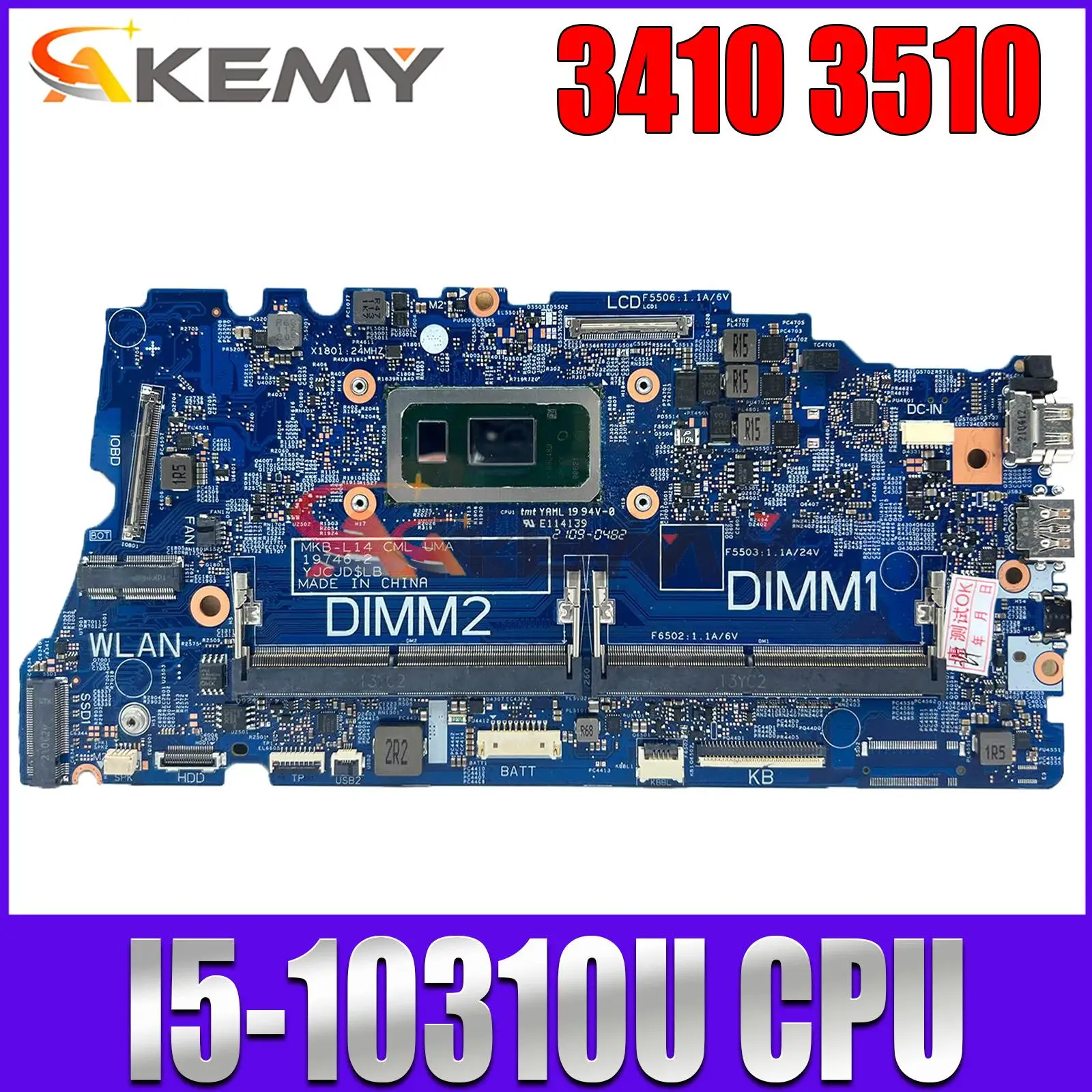 

19746-2 Mainboard For DELL Latitude 3410 3510 Laptop Motherboard CPU: I5-10310U SRGKX DDR4 CN-0KW9T3 0KW9T3 KW9T3 Test Ok