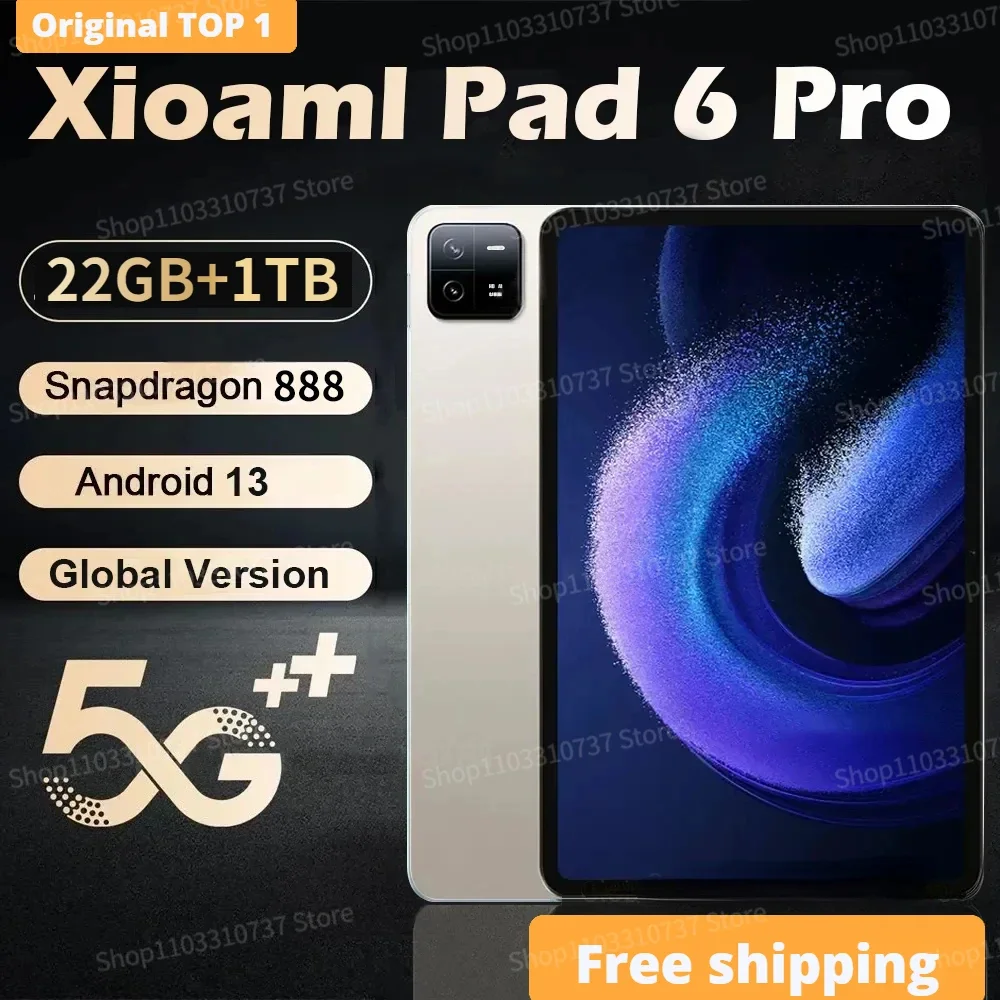 2023 Original Global Version Tablet Pad 6 Pro Android 13.0 16GB+512GB Snapdragon 888 TabletsPC 5G Dual SIM Card or WIFI HD 4K Mi
2023 Original Global Version Tablet Pad 6 Pro Android 13.0 16GB+512GB Snapdragon 888 TabletsPC 5G Dual SIM Card or WIFI HD 4K Mi