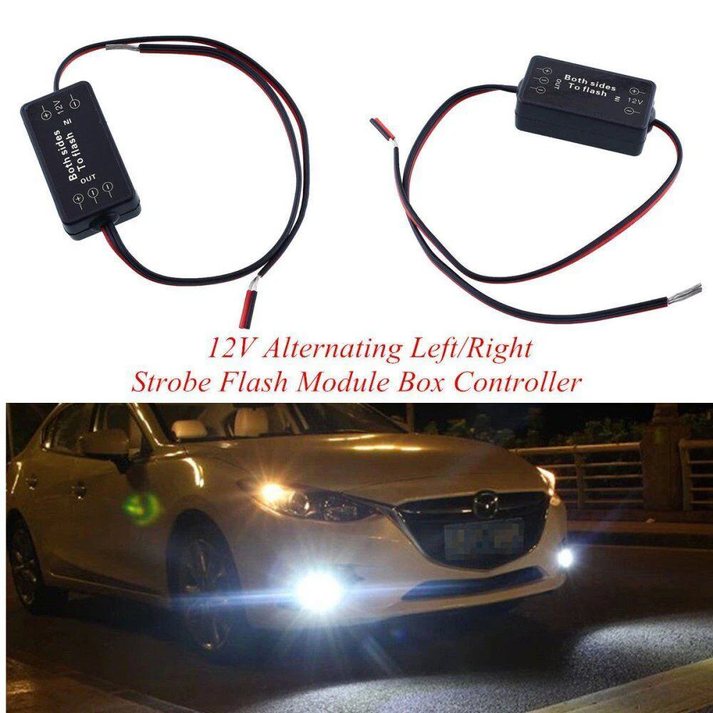 

12V Both Strobe To Flashing Alternating Left/Right Strobe Flash Module Box For Fog Light LED DRL Strips Car Motorcycle Universal