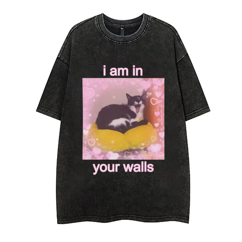 I Am in Your Walls Cute Cat Unisex Vintage Wash T-shirt Cartoon Fashion Funny T Shirts Hip Hop Oversized Washed Worn Tshirts Man
I Am in Your Walls Cute Cat Unisex Vintage Wash T-shirt Cartoon Fashion Funny T Shirts Hip Hop Oversized Washed Worn Tshirts Man