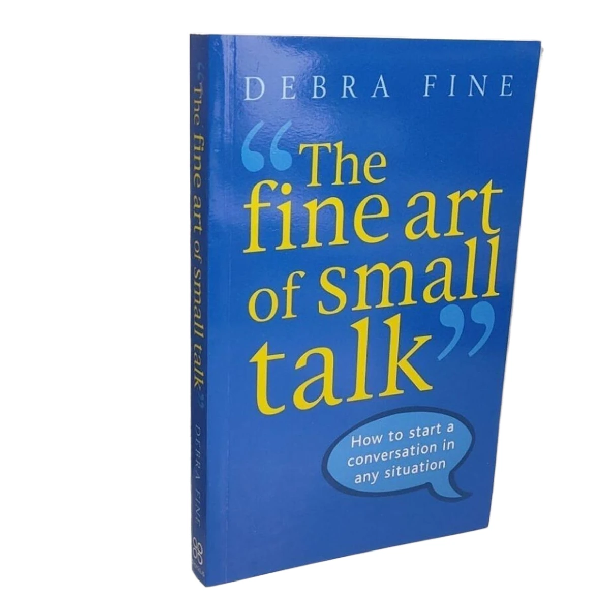 

Книга с художественным произведением маленьких разговоров Debra Fine, как начать разговор в любой ситуации, изучение языков 2024