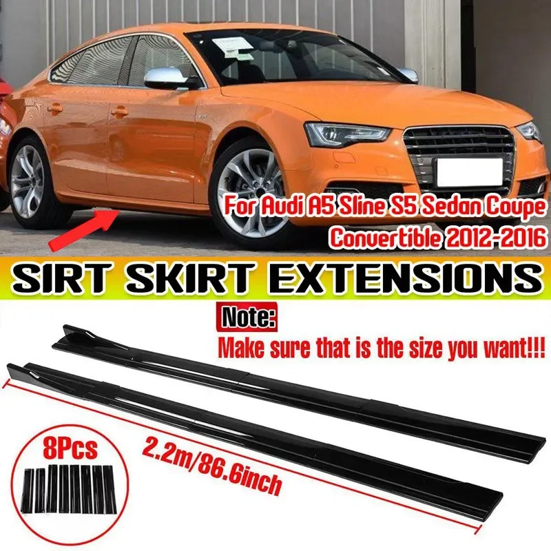 2.2m Side Skirts Extension Bumper Rocker Splitters Diffuser Winglet Wings For Audi A5 Sline S5 Sedan Coupe Convertible 2012-2016
2.2m Side Skirts Extension Bumper Rocker Splitters Diffuser Winglet Wings For Audi A5 Sline S5 Sedan Coupe Convertible 2012-2016