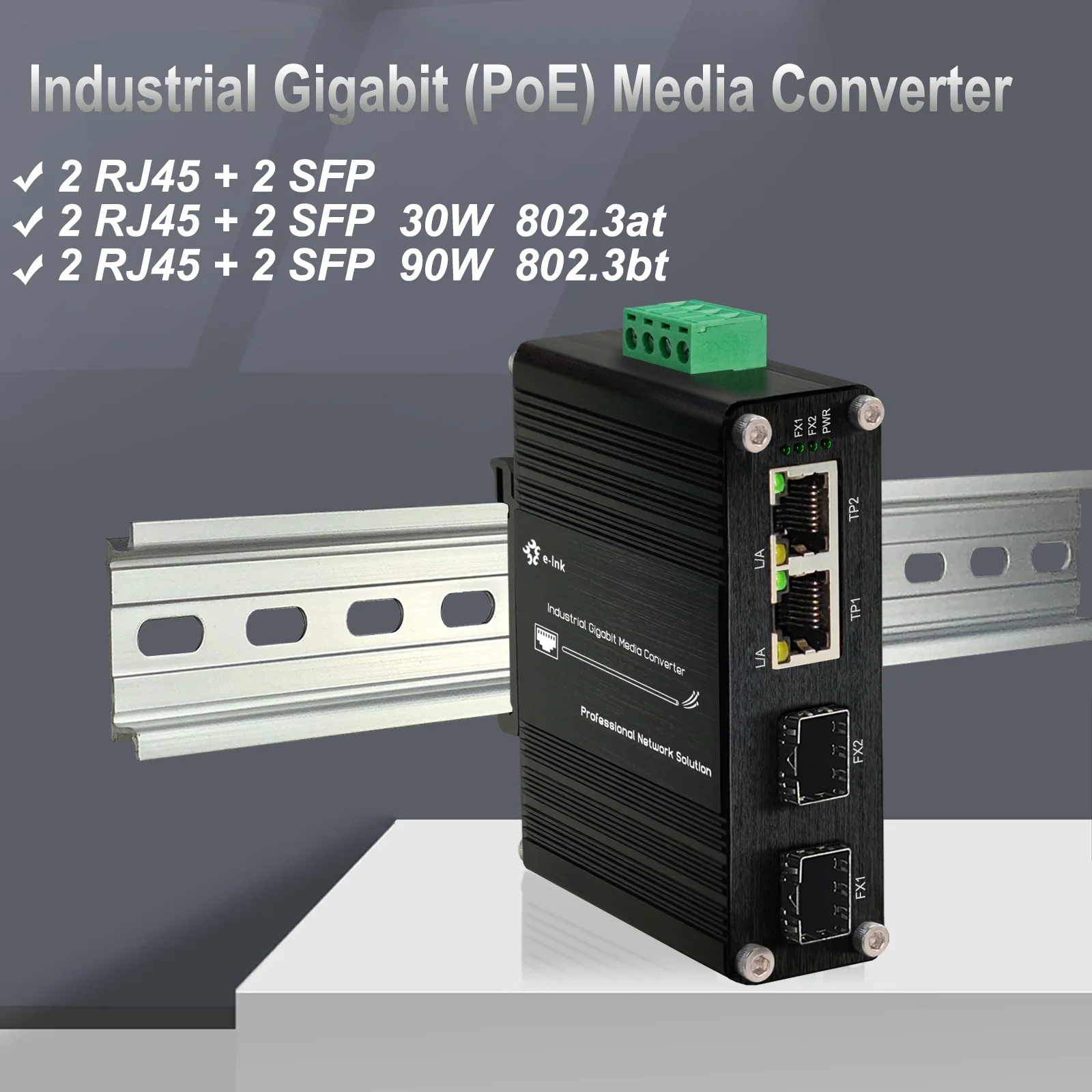 

Industrial Gigabit (PoE) Media Converter with 2 RJ45 and 2 SFP Port, Mini Ethernet to SFP Fiber Switch 30W 90W Din Rail Mount
