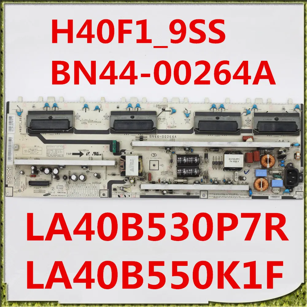 

BN44-00264A H40F1_9SS LA40B530P7R LA40B550K1F Original Plate Power Supply Board for TV Power Board LA40B530P7R LA40B550K1F