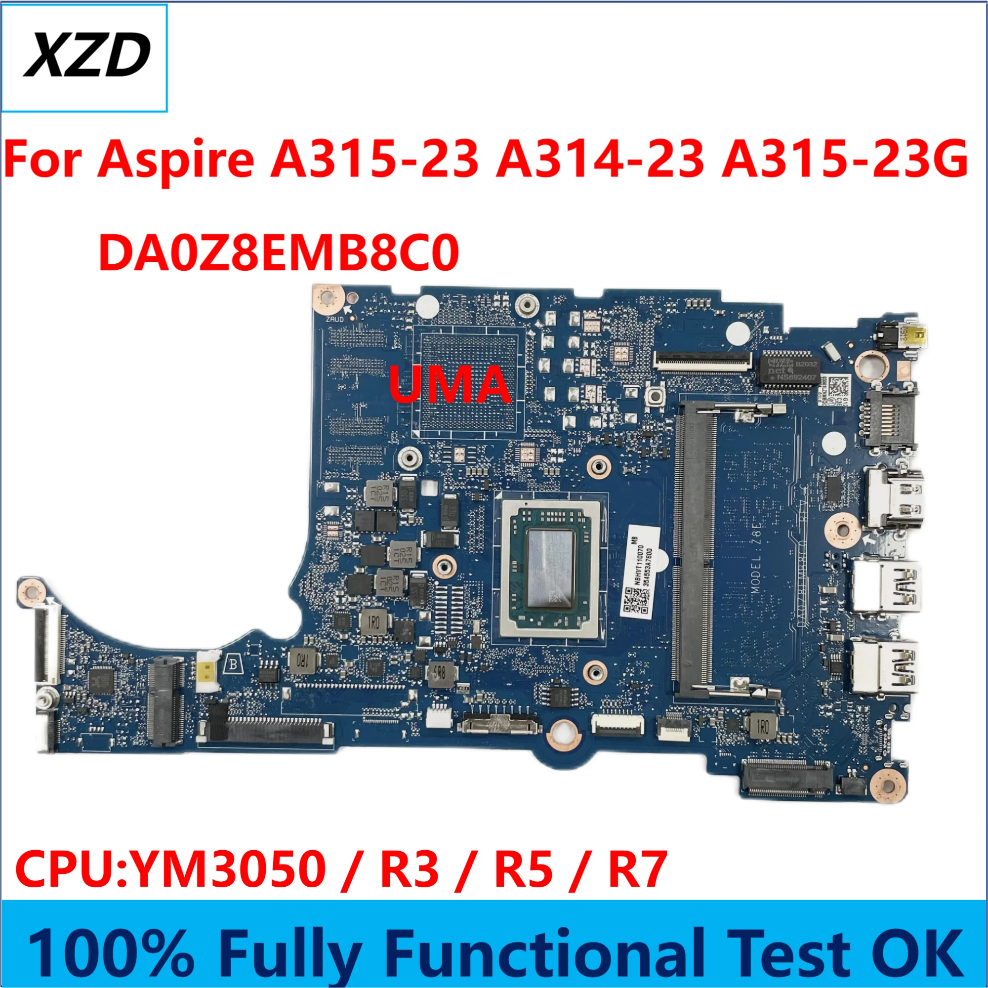 

DA0Z8EMB8C0 Mainboard For Acer Aspire A315-23 A315-23G A314-23 Laptop Motherboard With R3 R5 R7 AMD CPU UMA 100% Test Ok