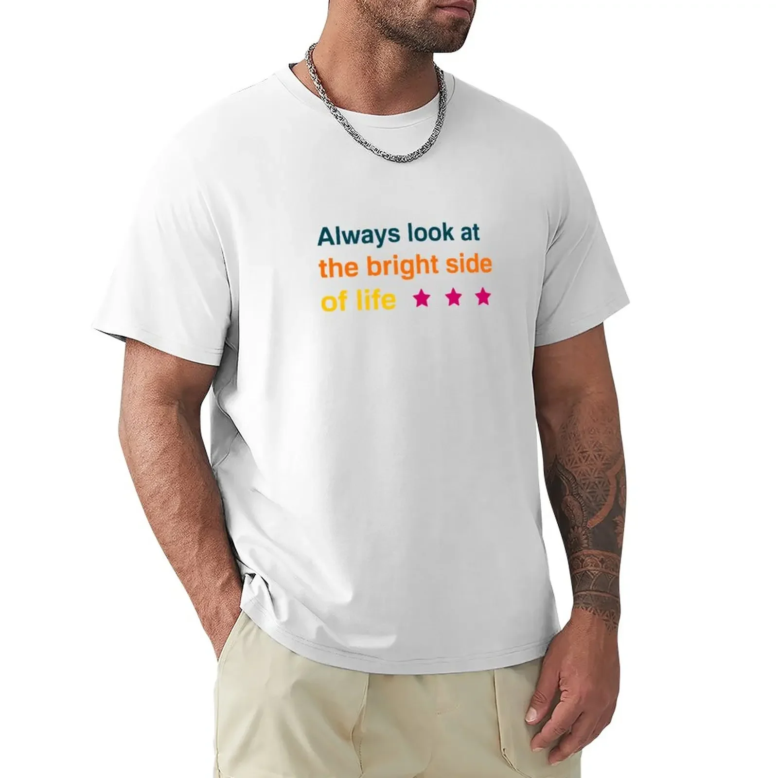 

Always look at the bright side of life T-Shirt kawaii clothes oversizeds boys animal print men clothes