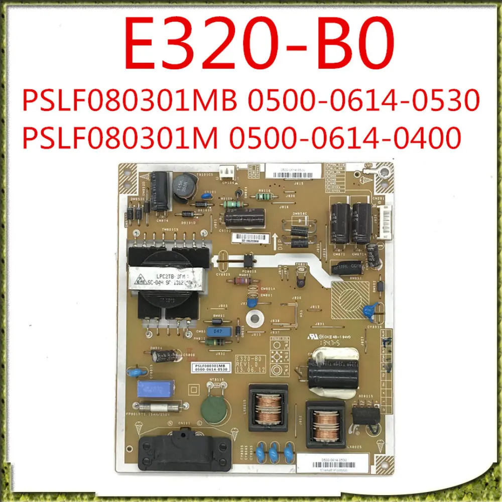 E320-B0 PSLF080301MB 0500-0614-0530 PSLF080301M 0500-0614-0400 Power Supply Board for TV Original Professional TV Accessories
E320-B0 PSLF080301MB 0500-0614-0530 PSLF080301M 0500-0614-0400 Power Supply Board for TV Original Professional TV Accessories