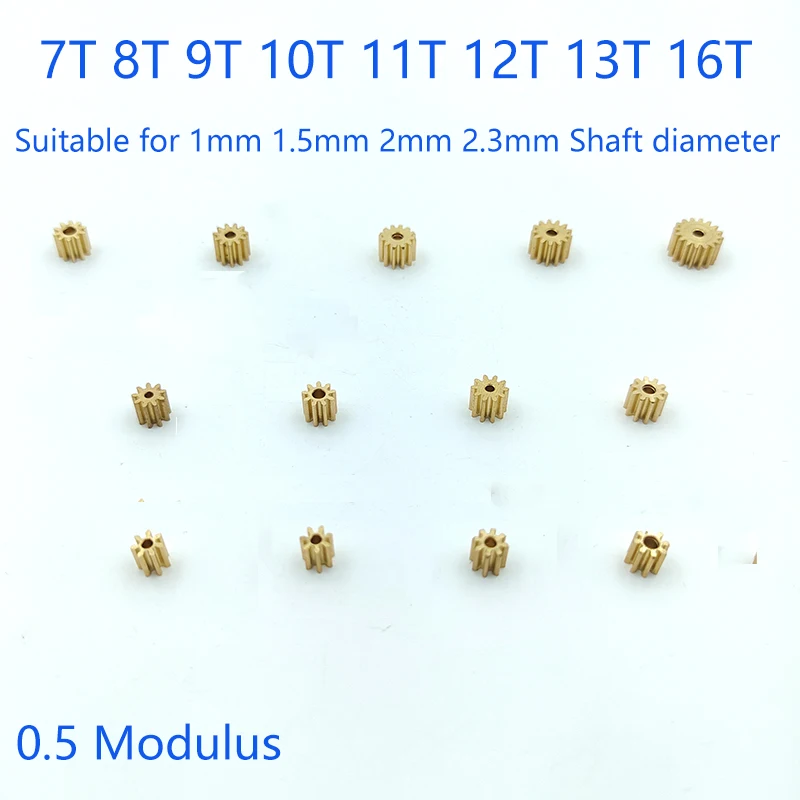 0.5M Modulus 7T 8T 9T 10T 11T 12T 13T 16T Teeth Metal Copper Brass Gear Motor Spindle Fit 1mm 1.5mm 2mm 2.3mm Shaft Diameter
0.5M Modulus 7T 8T 9T 10T 11T 12T 13T 16T Teeth Metal Copper Brass Gear Motor Spindle Fit 1mm 1.5mm 2mm 2.3mm Shaft Diameter