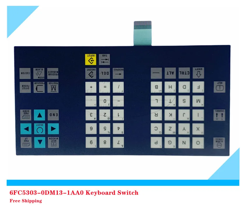 802Dsl клавиатура HF клавиатура переключатель панель 6FC5303-0DM13-1AA0 клавишная пленка
802Dsl клавиатура HF клавиатура переключатель панель 6FC5303-0DM13-1AA0 клавишная пленка