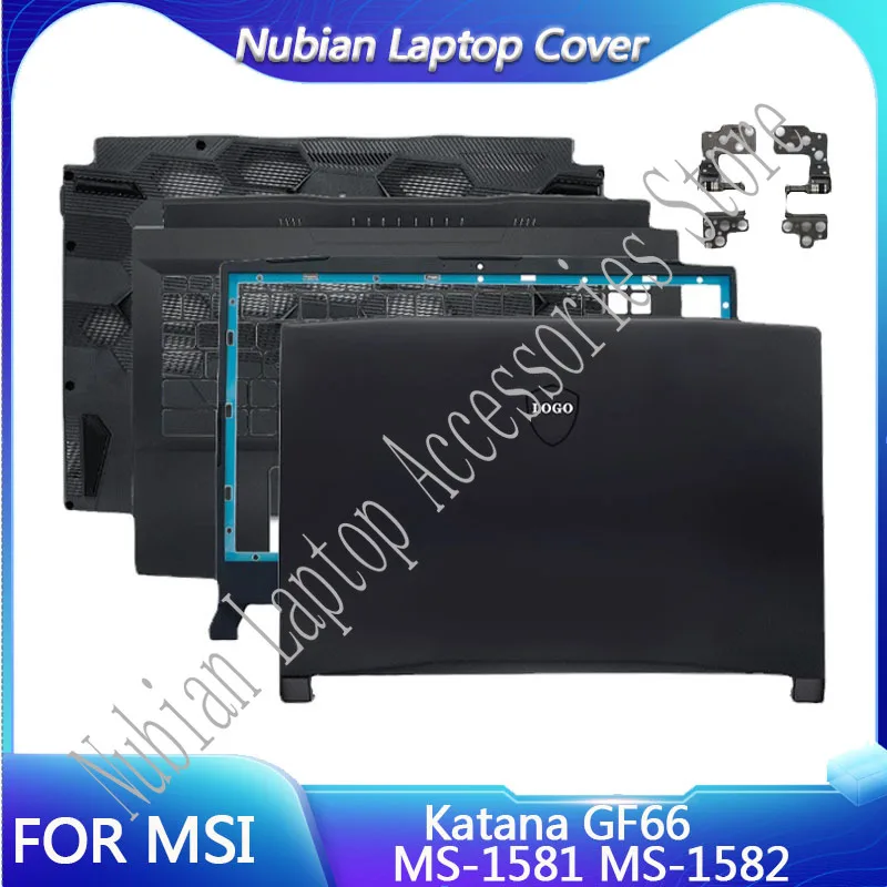 

NEW For MSI Katana GF66 MS-1581 MS-1582 Series Laptop Frame LCD Back Cover/Front Frame/Hinges/Palmrest/Bottom Case