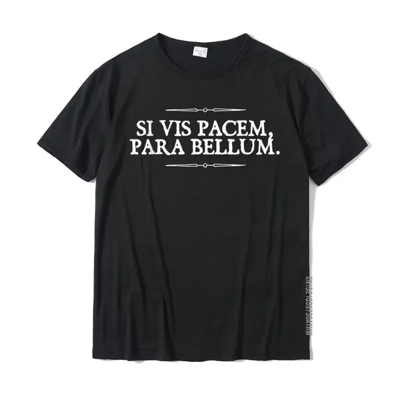 Si Vis Pacem Para Bellum, если вы хотите мир, готовитесь к войне, повседневные футболки, футболки для мужчин Rife, хлопковая футболка на заказ
Si Vis Pacem Para Bellum, если вы хотите мир, готовитесь к войне, повседневные футболки, футболки для мужчин Rife, хлопковая футболка на заказ