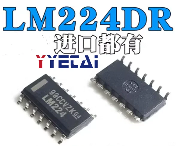 10PCS brand new imported LM224 LM224DR chip 14 pin SOP14 operational amplifier chip IC
10PCS brand new imported LM224 LM224DR chip 14 pin SOP14 operational amplifier chip IC