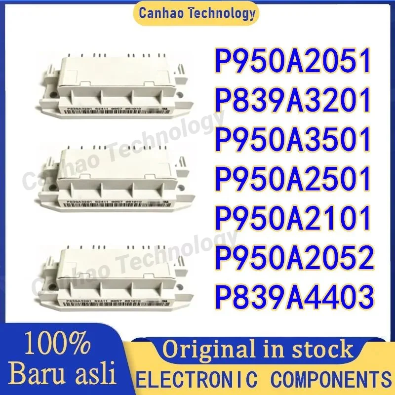 Новый модуль P950A2051 P950A2052 P839A3201 P950A3501 P950A2501 P950A2101 P839A4403
Новый модуль P950A2051 P950A2052 P839A3201 P950A3501 P950A2501 P950A2101 P839A4403