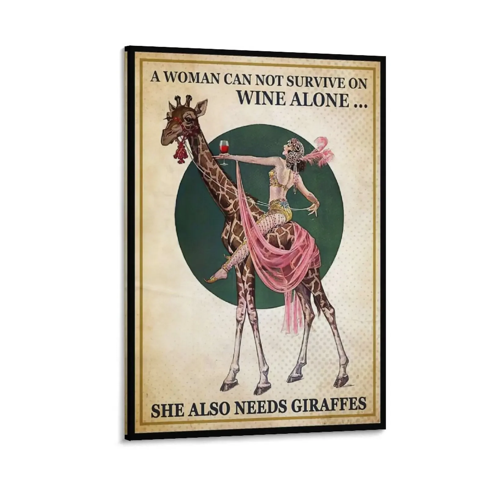 A Woman Can Not Survive On Wine Alone She Also Needs A Giraffes Canvas Painting Wall paintings room decor bedroom decor
A Woman Can Not Survive On Wine Alone She Also Needs A Giraffes Canvas Painting Wall paintings room decor bedroom decor