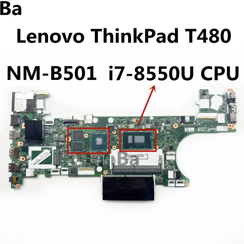 

For Lenovo Thinkpad T480 Laptop Motherboard with i7-8550U CPU N17S-G1-A1 GPU ET480 NM-B501 100% test