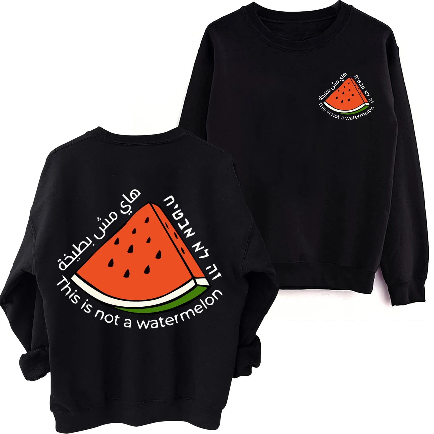 

This Is Not A Watermelon Palestine Collection Sweatshirt Man Woman Harajuku Hip Hop Long Sleeve Oversized Hoodie Fans Gift
