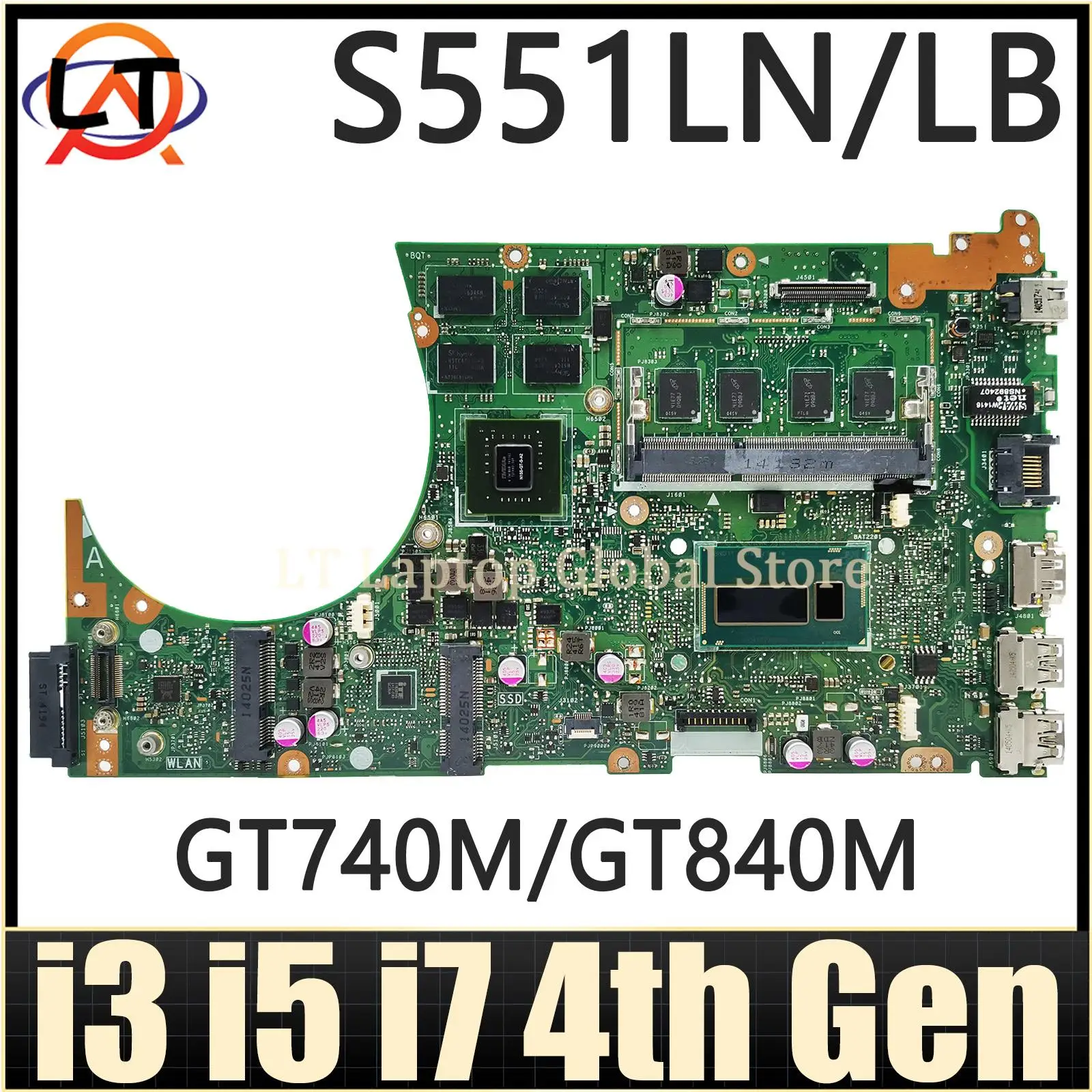 

Notebook Mainboard For ASUS S551LN S551L S551LB R553L S551LA 0Laptop Motherboard I3 I5 I7 4th Gen CPU 4GB/RAM UMA/GT740M/GT840M