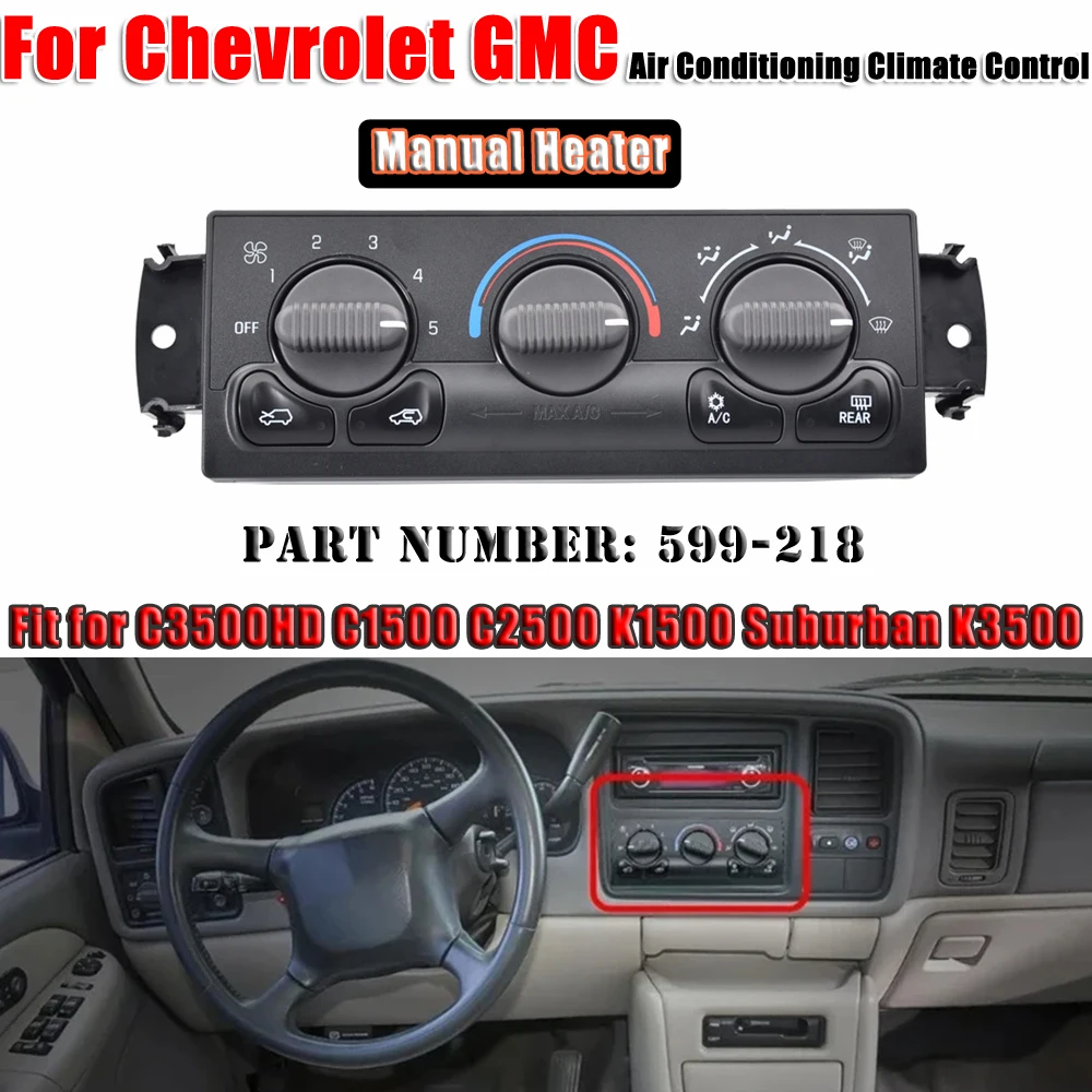 New Manual Heater & Air Conditioning Climate Control For Chevrolet Avalanche Silverado Suburban GMC Sierra Yukon 599-218
New Manual Heater & Air Conditioning Climate Control For Chevrolet Avalanche Silverado Suburban GMC Sierra Yukon 599-218