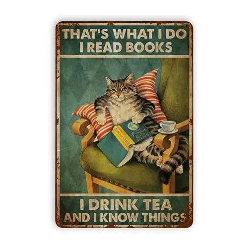 Laquaud Cat Kitty Metal Vintage Man Cave Tin Sign Wall Decor - That’s What I Do I Read Books I Drink Tea And I Know Things - Fun
Laquaud Cat Kitty Metal Vintage Man Cave Tin Sign Wall Decor - That’s What I Do I Read Books I Drink Tea And I Know Things - Fun