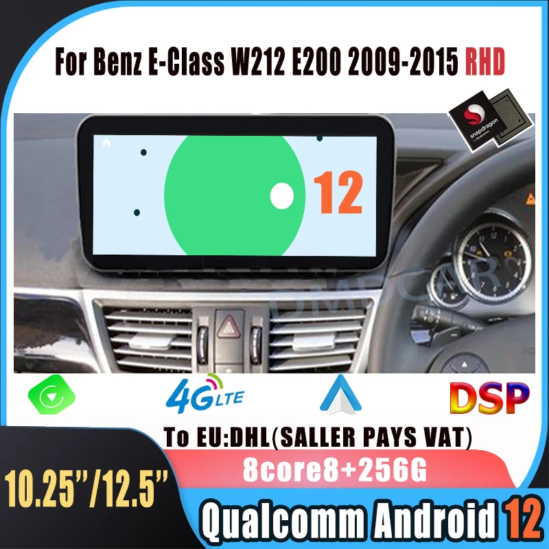 

12.5inch Android 12 Snapdragon 256G ROM Car Multimedia GPS for Mercedes Benz E Class W212 E200 E260 E300 2009-2016 Carplay RHD