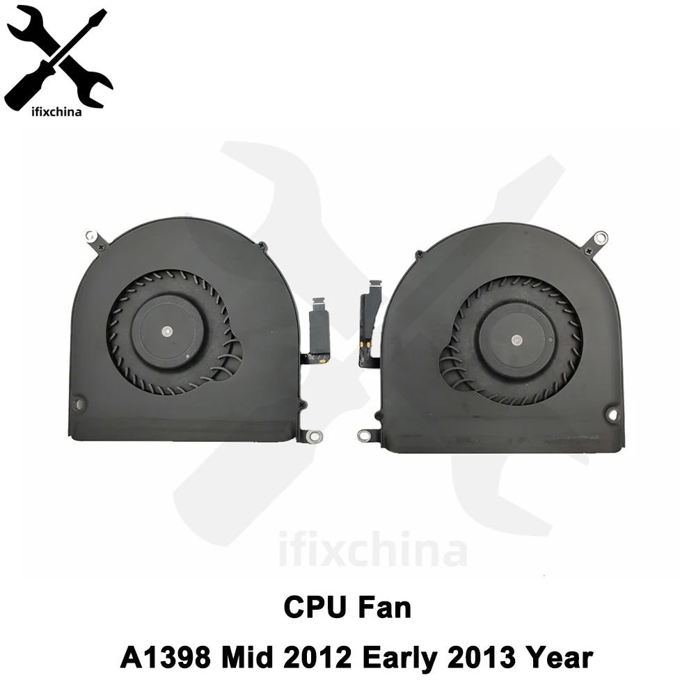 Mid 2012 Early 2013 for MacBook Pro Retina 15" A1398 Left Right Side CPU Fan Cooler Cooling Fan MC975/976/831 ME664/665
Mid 2012 Early 2013 for MacBook Pro Retina 15" A1398 Left Right Side CPU Fan Cooler Cooling Fan MC975/976/831 ME664/665