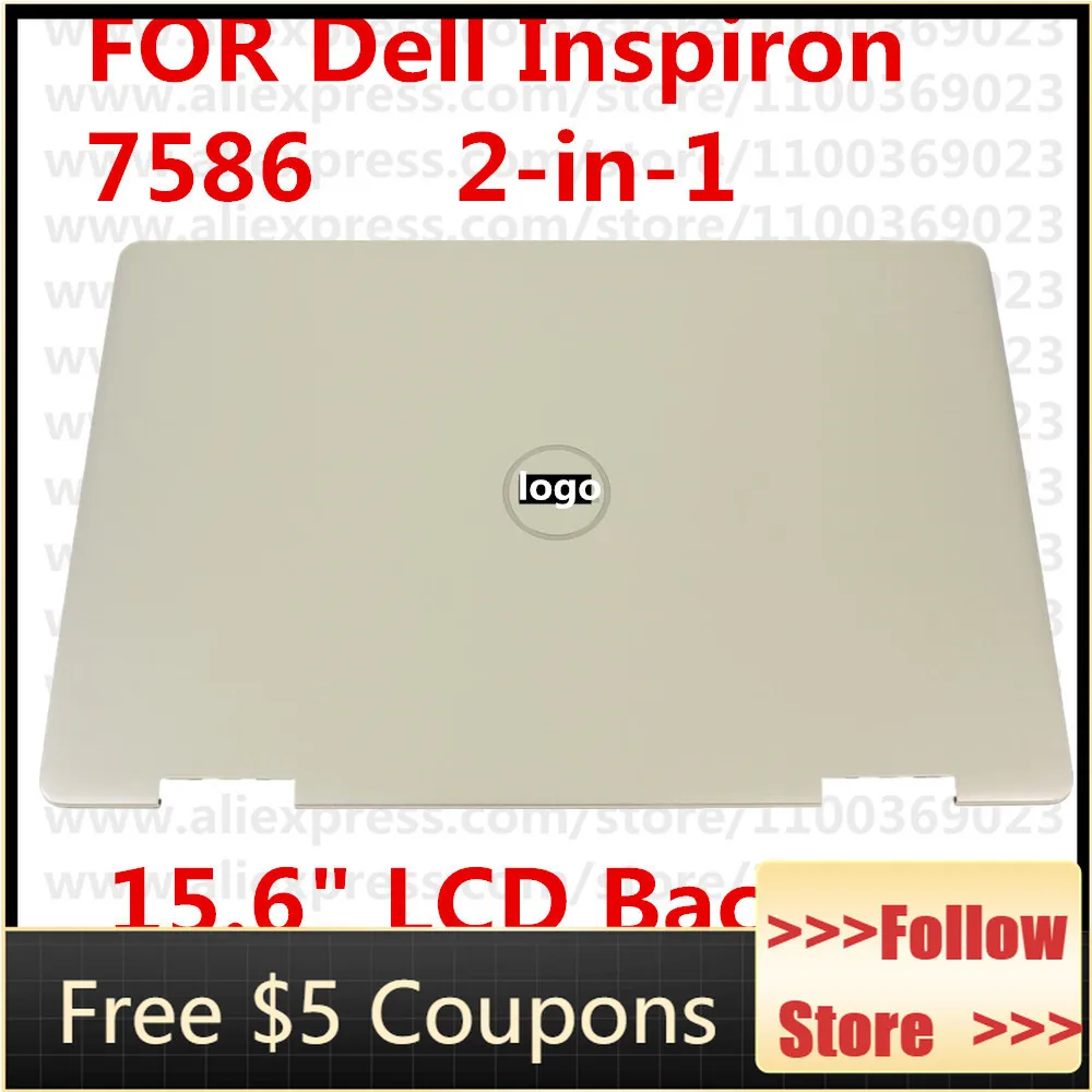 

FOR Dell Inspiron 15 7586 2-in-1 15.6" LCD Back Cover Lid Assembly - MCCP without double tape