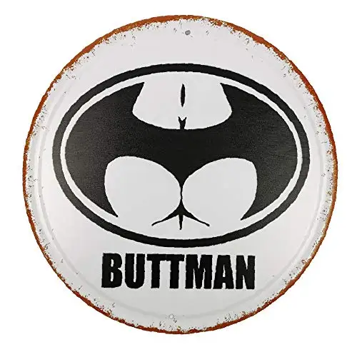 Humor buttman round metal tin sign Suitable for Home and Kitchen Bar Cafe Garage Wall Decor Retro Vintage Diameter 12 inch
Humor buttman round metal tin sign Suitable for Home and Kitchen Bar Cafe Garage Wall Decor Retro Vintage Diameter 12 inch