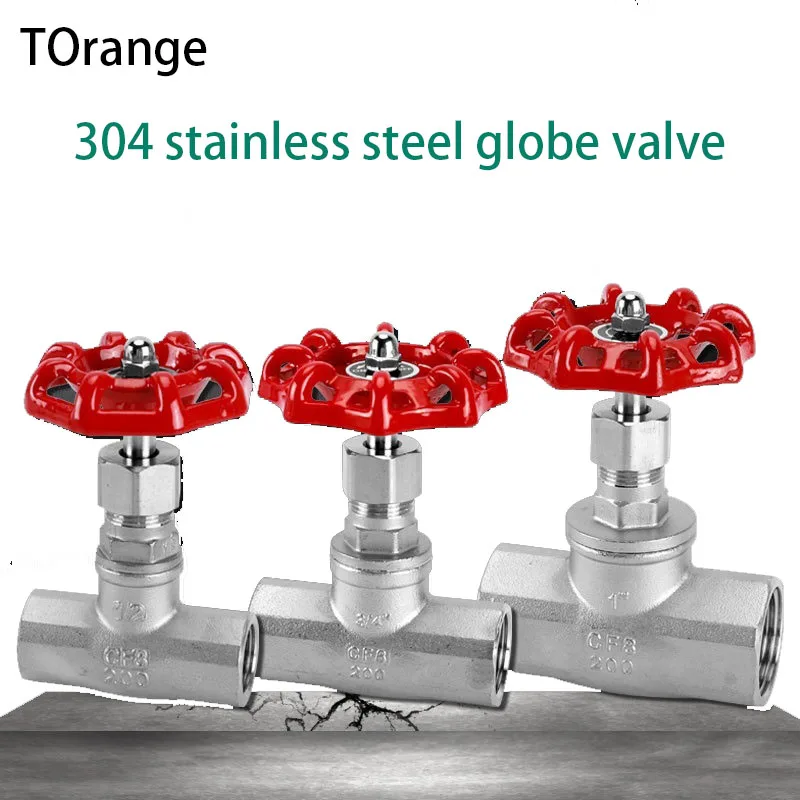 

304 Stainless Steel Globe Valve 1/2 3/4 1 Inch Internal Thread Threaded Valve DN15 20 25 Water Pipe Pipe Switch