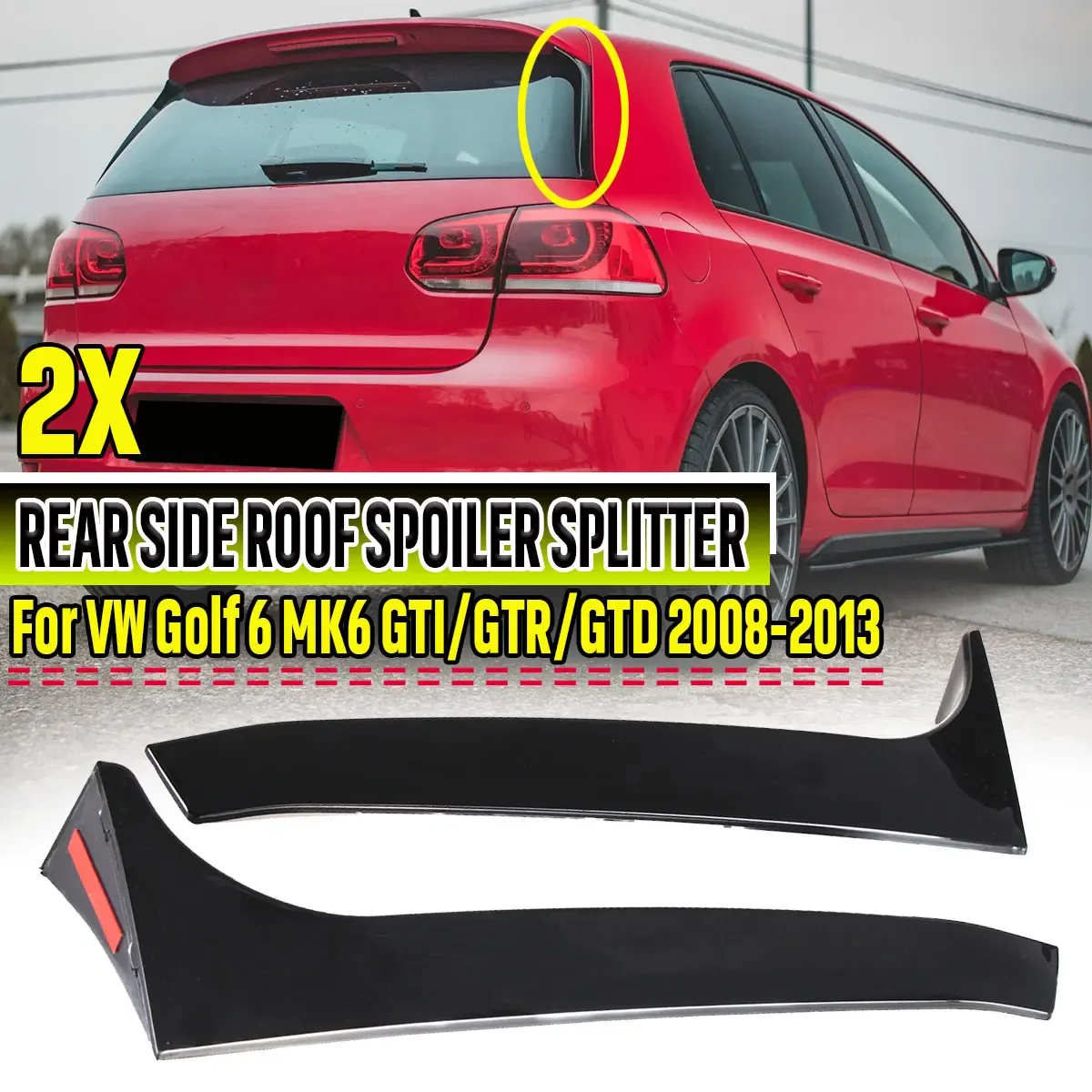 Car Rear Window Side Spoiler For VW For VOLKSWAGEN Golf 6 MK6 GTI/GTR/GTD 2008-2013 Side Edge Tail Flap Rear Trunk Spoiler Lip
Car Rear Window Side Spoiler For VW For VOLKSWAGEN Golf 6 MK6 GTI/GTR/GTD 2008-2013 Side Edge Tail Flap Rear Trunk Spoiler Lip