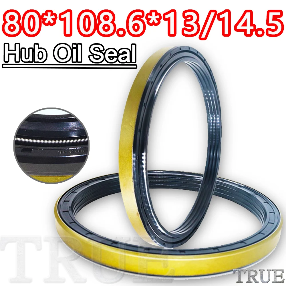 

Hub Oil Seal 80*108.6*13/14.5 For Tractor Cat 80X108.6X13/14.5 Reliable Mend Fix Best Replacement Service O-ring O ring Repair