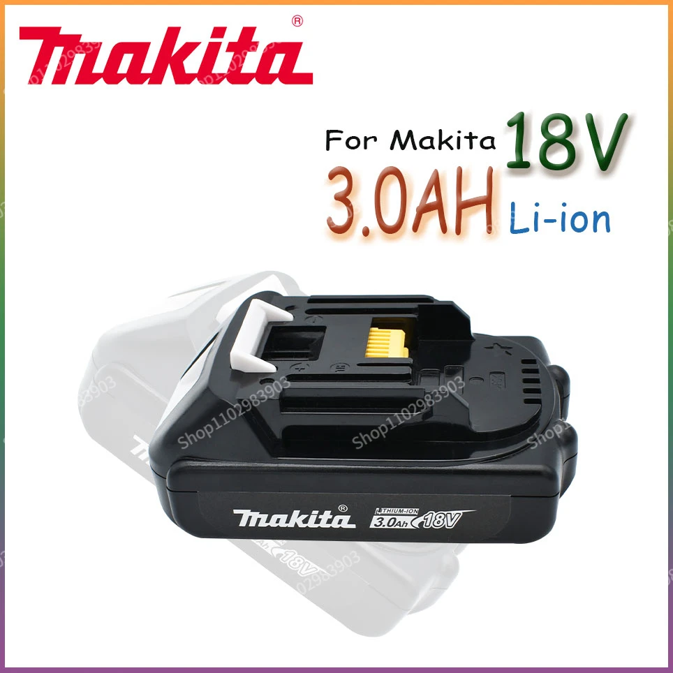 New Makita Rechargeable 18V 3.0Ah Li-Ion Battery For Makita BL1830 BL1815 BL1860 BL1840 194205-3 Replacement Power Tools Battery
New Makita Rechargeable 18V 3.0Ah Li-Ion Battery For Makita BL1830 BL1815 BL1860 BL1840 194205-3 Replacement Power Tools Battery