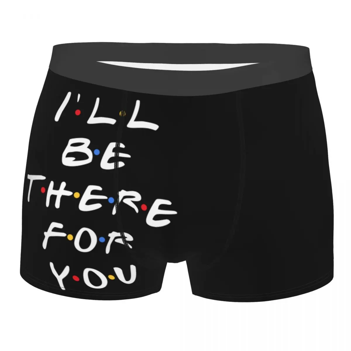 Male Novelty Tv Show Friends Funny Quote Underwear I'll Be There For You Boxer Briefs Soft Shorts Panties Underpants
Male Novelty Tv Show Friends Funny Quote Underwear I'll Be There For You Boxer Briefs Soft Shorts Panties Underpants