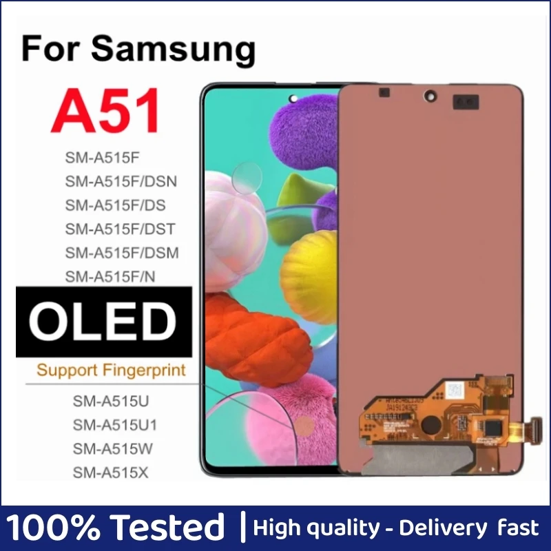 6.5" OLED For Samsung Galaxy A51 LCD A515F SM-A515F/DS A515F/DS A515F Display Touch Screen Digitizer For Samsung A515 Display 
6.5" OLED For Samsung Galaxy A51 LCD A515F SM-A515F/DS A515F/DS A515F Display Touch Screen Digitizer For Samsung A515 Display