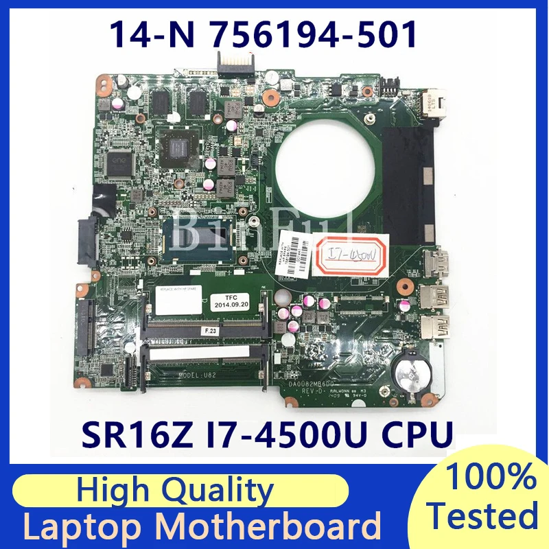 756194-001 756194-501 756194-601 Mainboard For HP 14-N Laptop Motherboard With SR16Z I7-4500U CPU DA0U82MB6D0 100% Tested Good
756194-001 756194-501 756194-601 Mainboard For HP 14-N Laptop Motherboard With SR16Z I7-4500U CPU DA0U82MB6D0 100% Tested Good