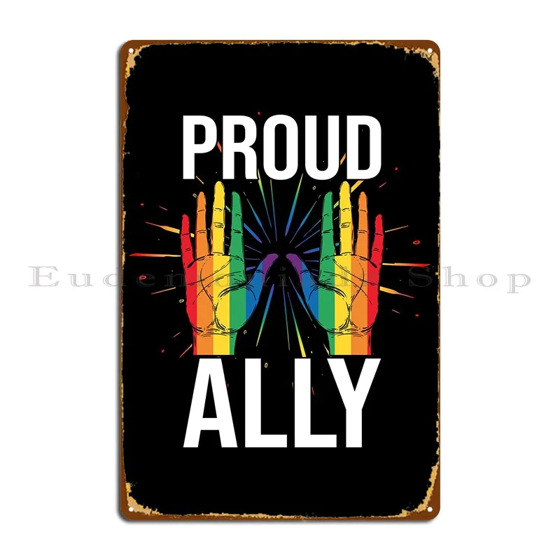 Lgbt Proud Ally Metal Plaque Poster Kitchen Cave Club Bar Printing Cinema Tin Sign Poster
Lgbt Proud Ally Metal Plaque Poster Kitchen Cave Club Bar Printing Cinema Tin Sign Poster