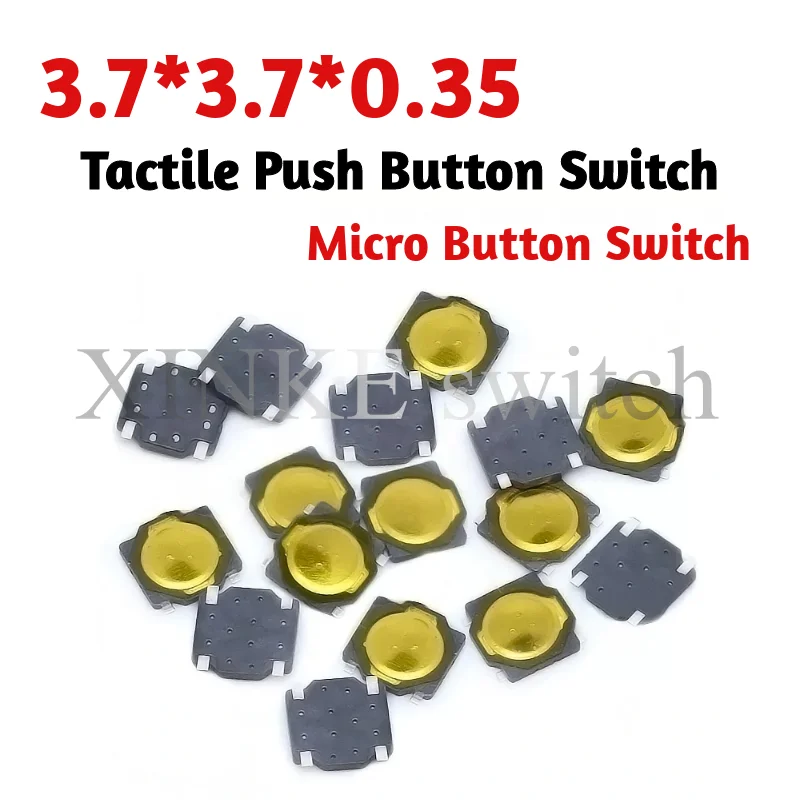 100PCS 3.7x3.7x0.35MM DC12V 50mA Membrane Switch Tactile Push Button Switch Tact 3.7*3.7*0.35mm Switch Micro Switch SMD TS-032D
100PCS 3.7x3.7x0.35MM DC12V 50mA Membrane Switch Tactile Push Button Switch Tact 3.7*3.7*0.35mm Switch Micro Switch SMD TS-032D