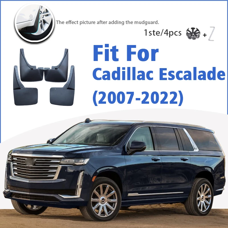 

Mudguards For Cadillac Escalade 2007-2022 Front Rear 4pcs Mud Flap Car Mud Flaps GMT900 Mudflaps Splash Guards 2010 2011 2012