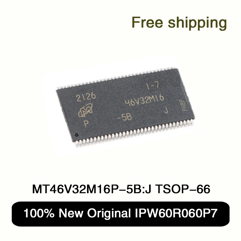 

5Pcs 100% New Original MT46V32M16P-5B: J TSOP-66 MT46V32M16P 46V32M16 TSO P66512MB DDR SDRAM memory chipset IC Chip In Stock