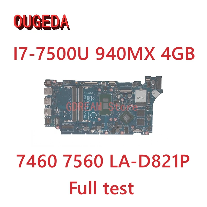 Материнская плата для ноутбука Dell Inspiron 7460 7560 I7-7500U CPU 940MX 4GB GPU
Материнская плата для ноутбука Dell Inspiron 7460 7560 I7-7500U CPU 940MX 4GB GPU