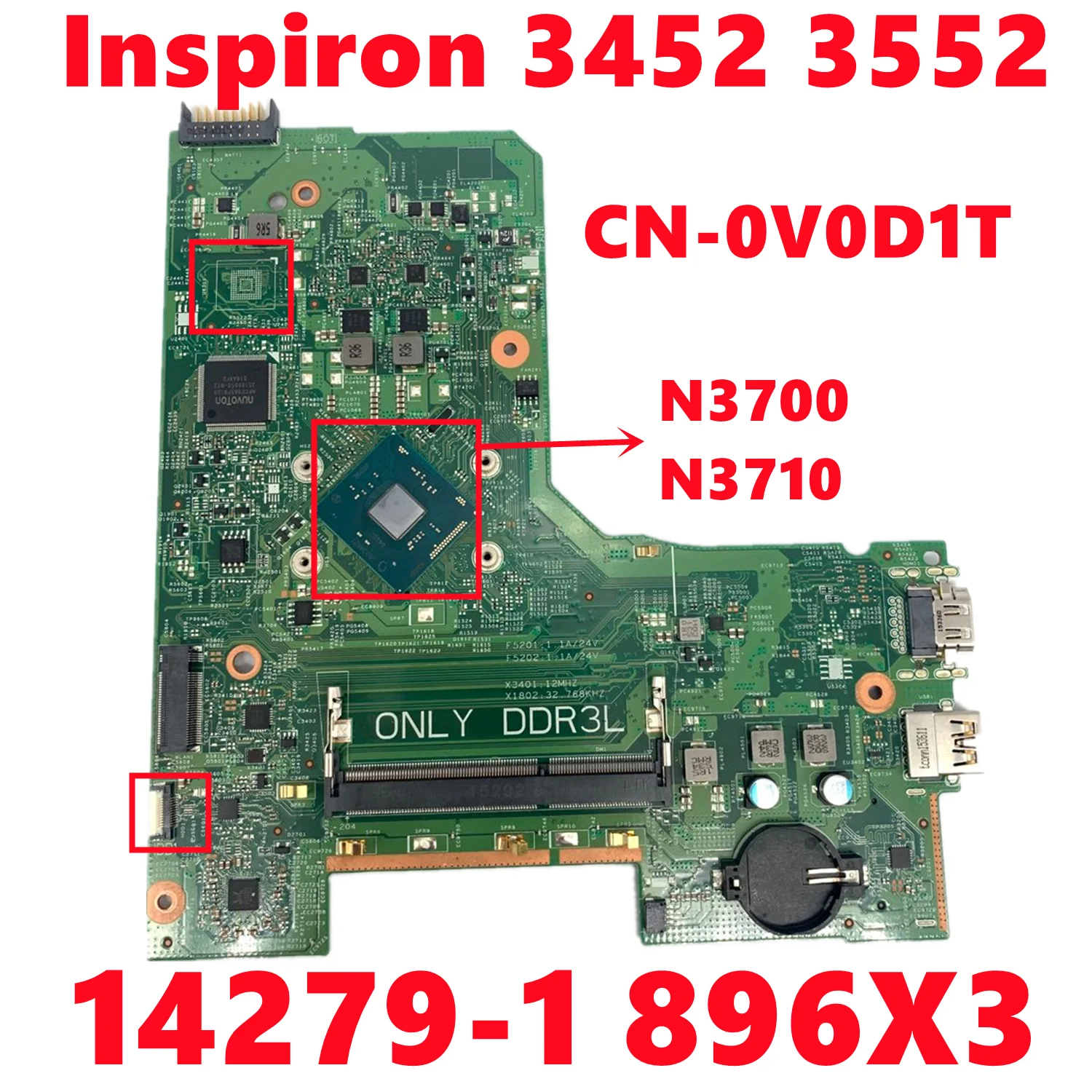 CN-0V0D1T 0V0D1T V0D1T материнская плата для dell Inspiron 3452 3552 материнская плата для ноутбука 14279-1 896X3 с N3700 N3710 DDR3 100% протестирована
CN-0V0D1T 0V0D1T V0D1T материнская плата для dell Inspiron 3452 3552 материнская плата для ноутбука 14279-1 896X3 с N3700 N3710 DDR3 100% протестирована