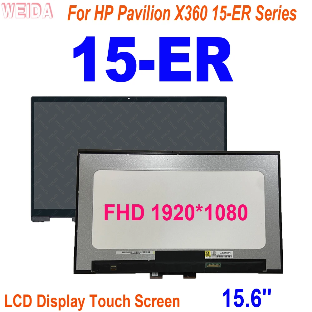

15.6'' For HP Pavilion X360 15-ER Series LCD FHD 1920*1080 LCD Display Touch Screen Digitizer Assembly Replacement 15er0177ng