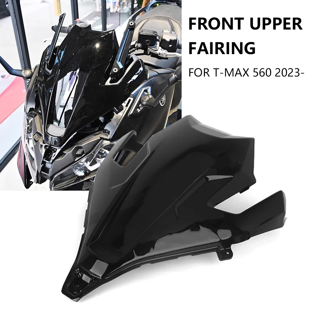 

New Glossy Black Front Upper Fairing Nose Cover Cowl Panel Motorcycle For Yamaha T-Max 560 T-MAX560 T-MAX 560 TMAX560 2023 2024