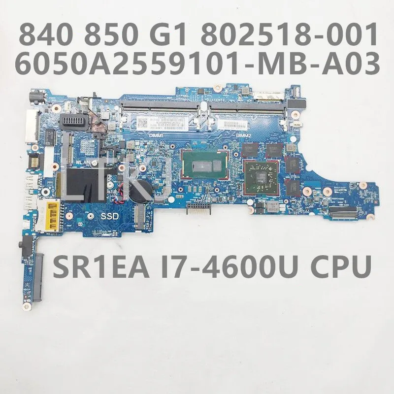 802518-001 802518-501 802518-601 6050A2559101-MB-A03 For HP Elitebook 840 G1 850 G1 Laptop Motherboard W/i7-4600U CPU 100%Tested
802518-001 802518-501 802518-601 6050A2559101-MB-A03 For HP Elitebook 840 G1 850 G1 Laptop Motherboard W/i7-4600U CPU 100%Tested